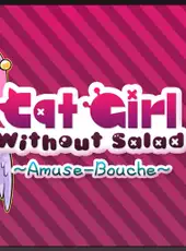 Cat Girl Without Salad: Amuse~Bouche