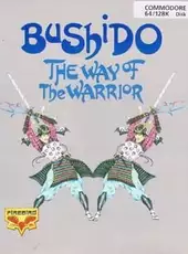 Bushido: The Way of the Warrior