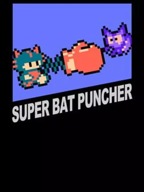 Super Bat Puncher