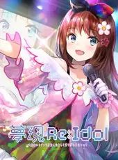 Yumeutsutsu Re:Idol