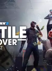 Payday 2: Hostile Takeover Heist