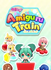 Hatsune Miku Amiguru Train