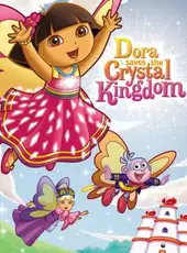 Dora the Explorer: Dora Saves the Crystal Kingdom