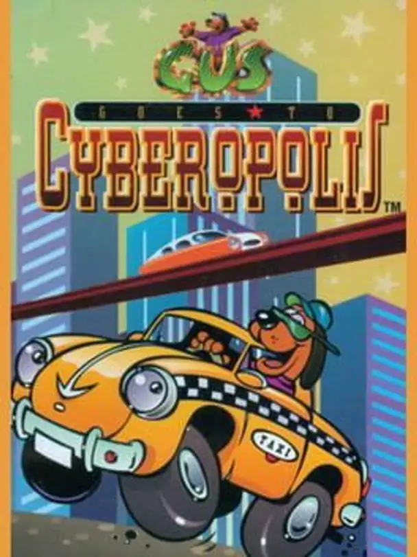 Gus Goes to Cyberopolis