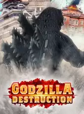 Godzilla Destruction