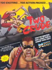 Two Crude Dudes