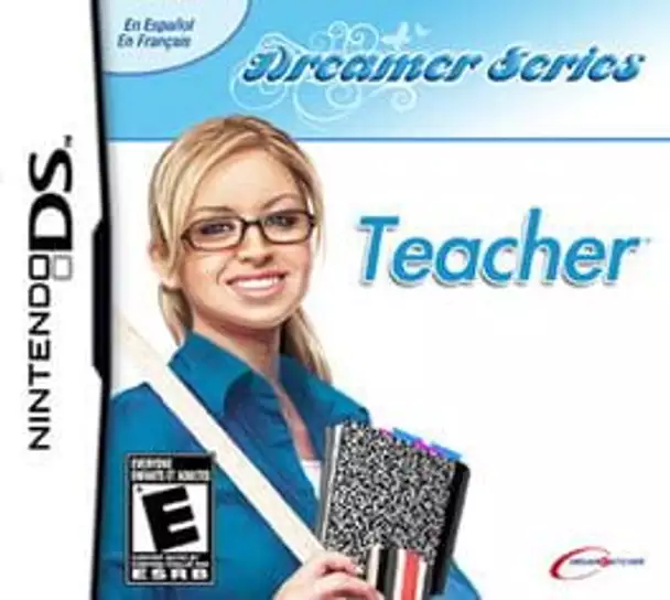 Dreamer Series: Teacher