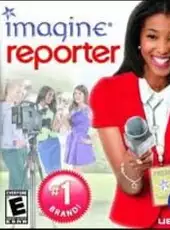 Imagine: Reporter