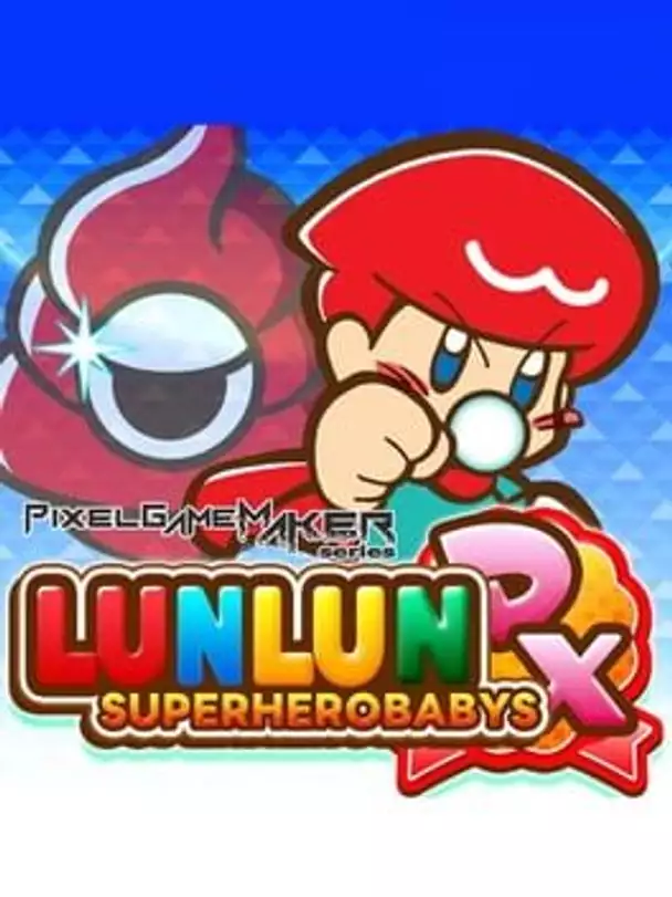 Pixel Game Maker Series: LunLun Superherobabys DX