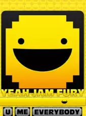 Yeah Jam Fury: U, Me, Everybody!