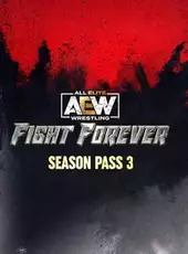 All Elite Wrestling: Fight Forever - Season Pass 3