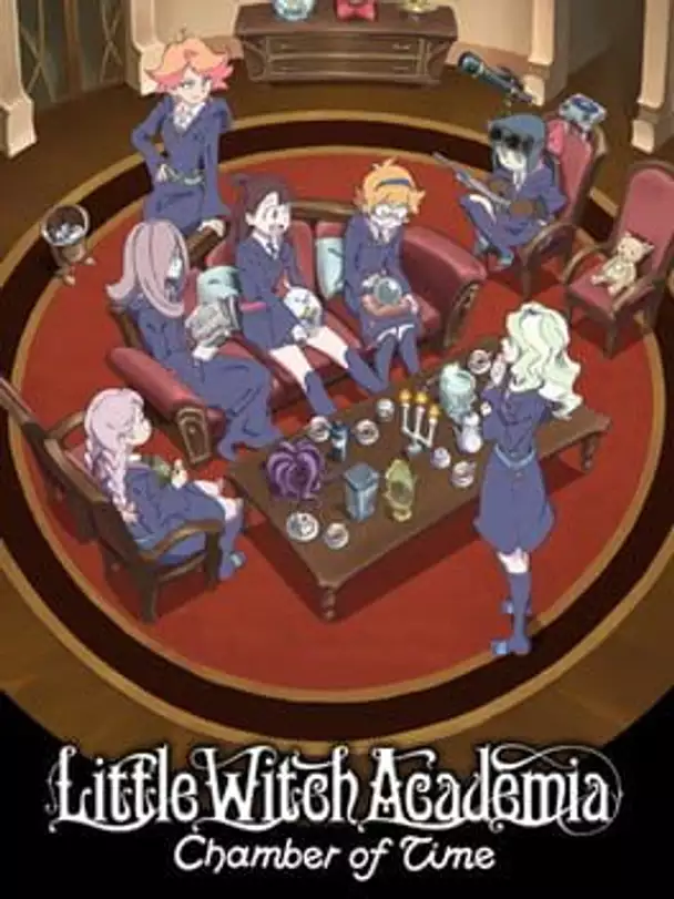 Little Witch Academia: Chamber of Time