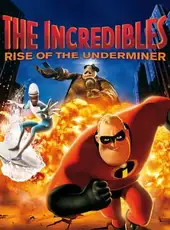 The Incredibles: Rise of the Underminer