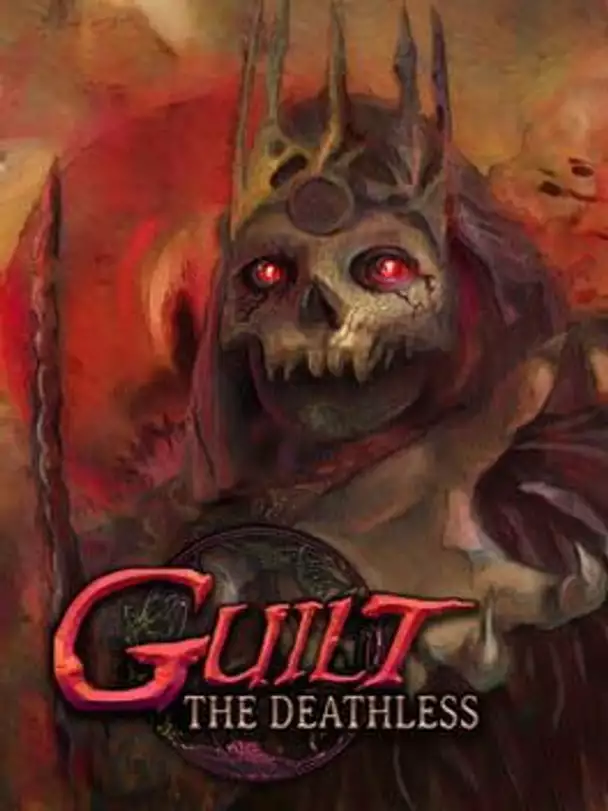 Guilt: The Deathless