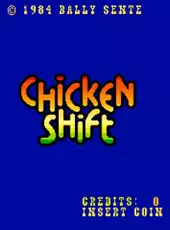 Chicken Shift