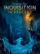 Dragon Age: Inquisition - The Descent