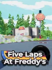 Five Laps at Freddy's