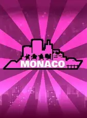 Monaco: What's Yours Is Mine