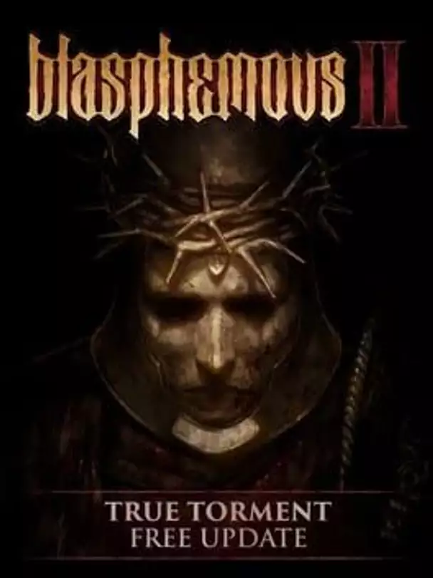 Blasphemous II: True Torment