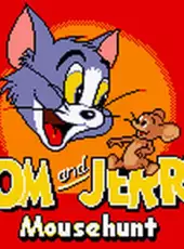 Tom & Jerry: Mouse Hunt