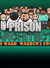 Prison Architect: Psych Ward - Warden's Edition