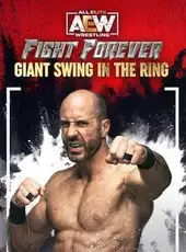 All Elite Wresting: Fight Forever - Giant Swing in the Ring