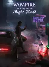 Vampire: The Masquerade - Night Road