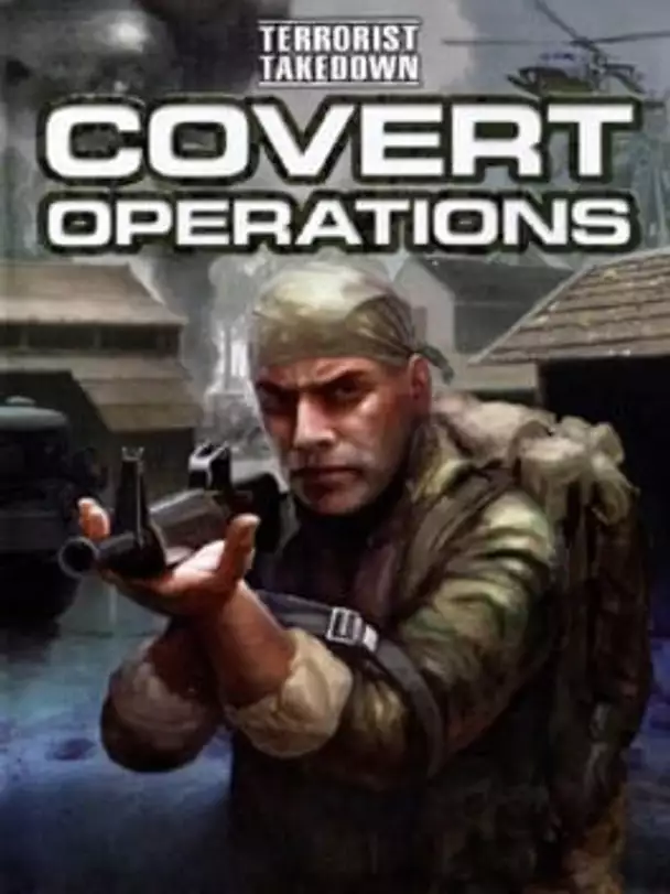 Terrorist Takedown: Covert Operations