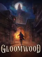 Gloomwood