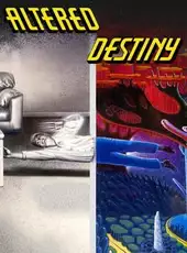 Altered Destiny