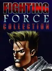 Fighting Force Collection