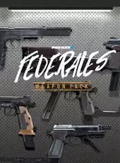 Payday 2: Federales Weapon Pack