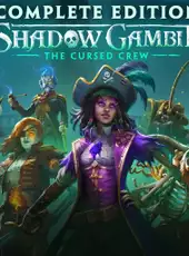 Shadow Gambit: The Cursed Crew – Complete Edition