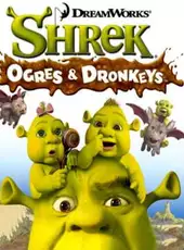 Shrek: Ogres and Dronkeys