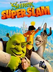 Shrek SuperSlam