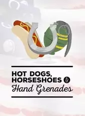 Hot Dogs, Horseshoes & Hand Grenades