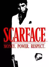 Scarface: Money. Power. Respect.