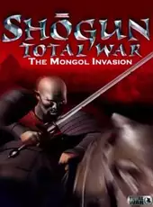 Shogun: Total War - Mongol Invasion