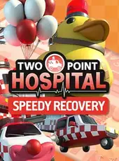 Two Point Hospital: Speedy Recovery