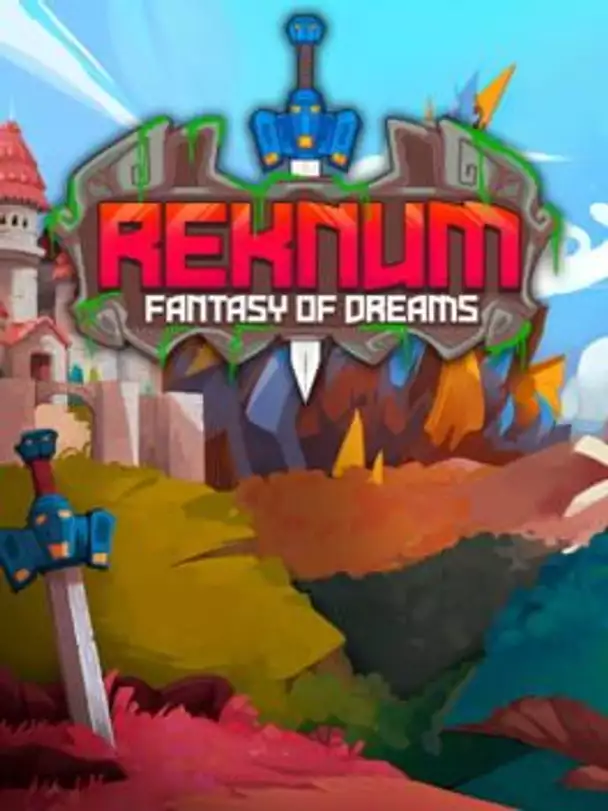 Reknum: Fantasy of Dreams