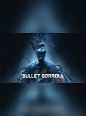 Bullet Sorrow VR