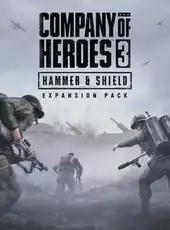 Company of Heroes 3: Hammer & Shield