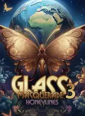 Glass Masquerade 3: Honeylines