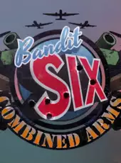 Bandit Six: Combined Arms