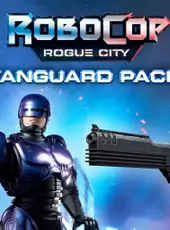 RoboCop: Rogue City - Vanguard Pack