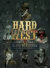 Hard West: Scars of Freedom