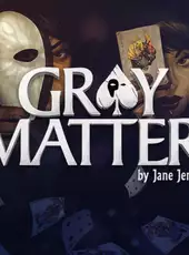 Gray Matter