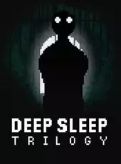 Deep Sleep Trilogy