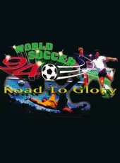 World Soccer 94: Road to Glory