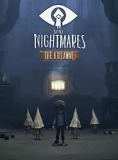 Little Nightmares: The Hideaway